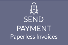 SEND PAYMENT Paperless Invoices