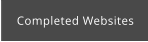 Completed Websites