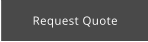 Request Quote