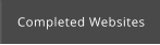 Completed Websites