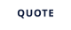 Quote