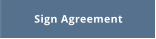Sign Agreement